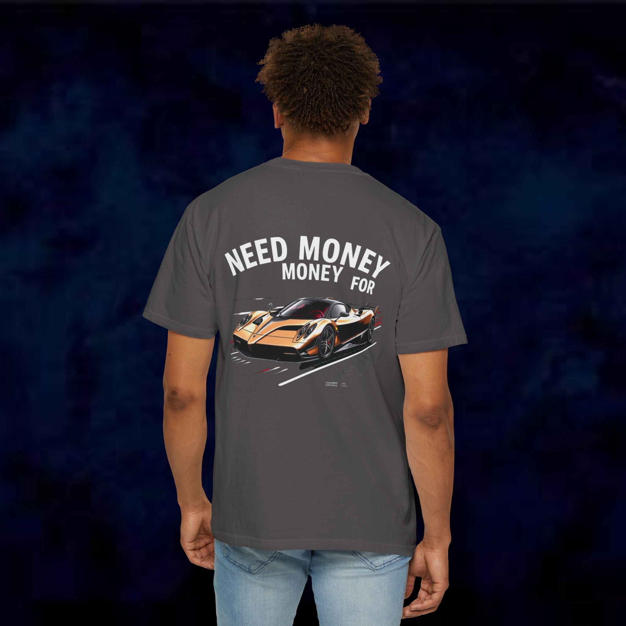 Need Money For Pagani T-Shirt