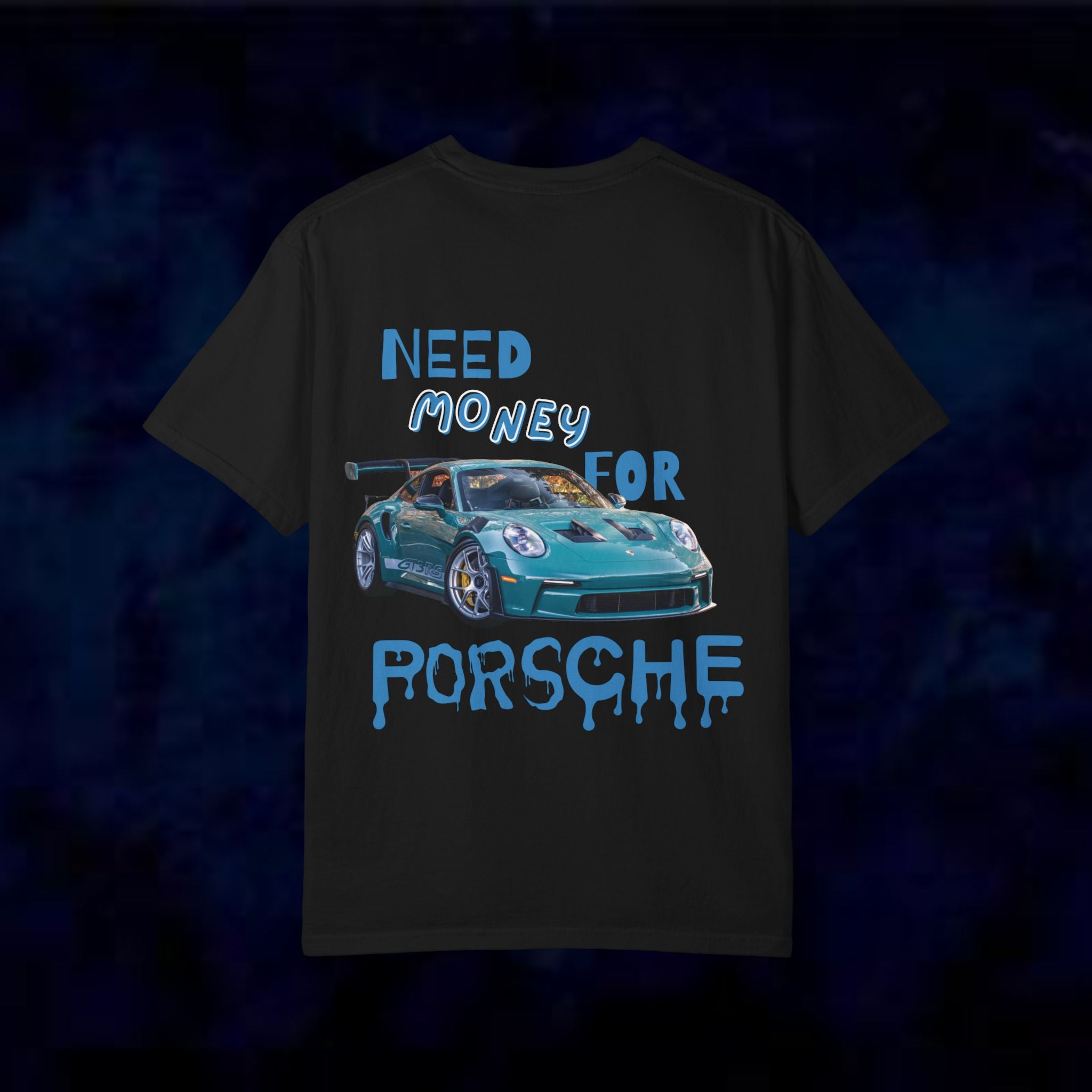 Need Money For Porsche T-Shirt II