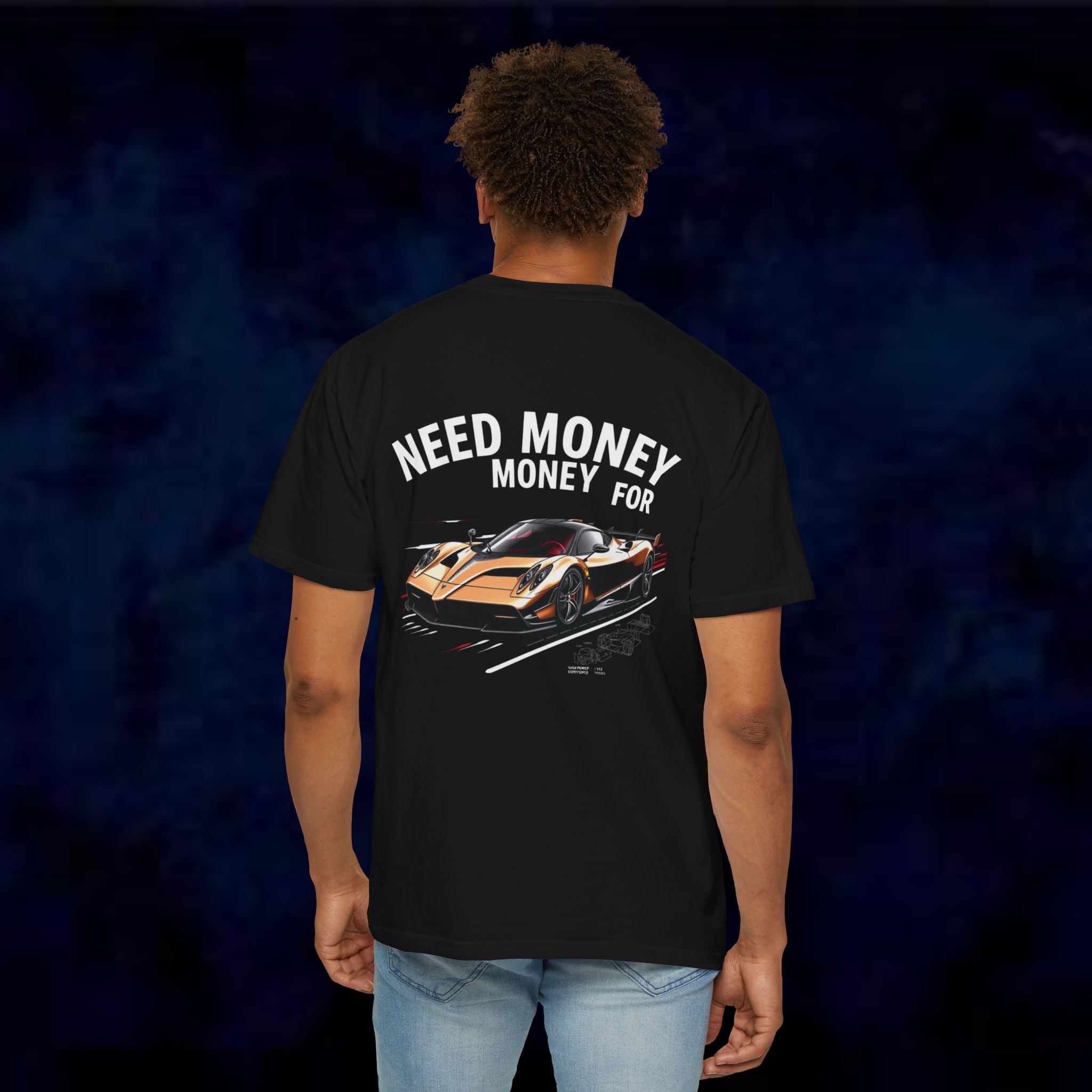 Need Money For Pagani T-Shirt
