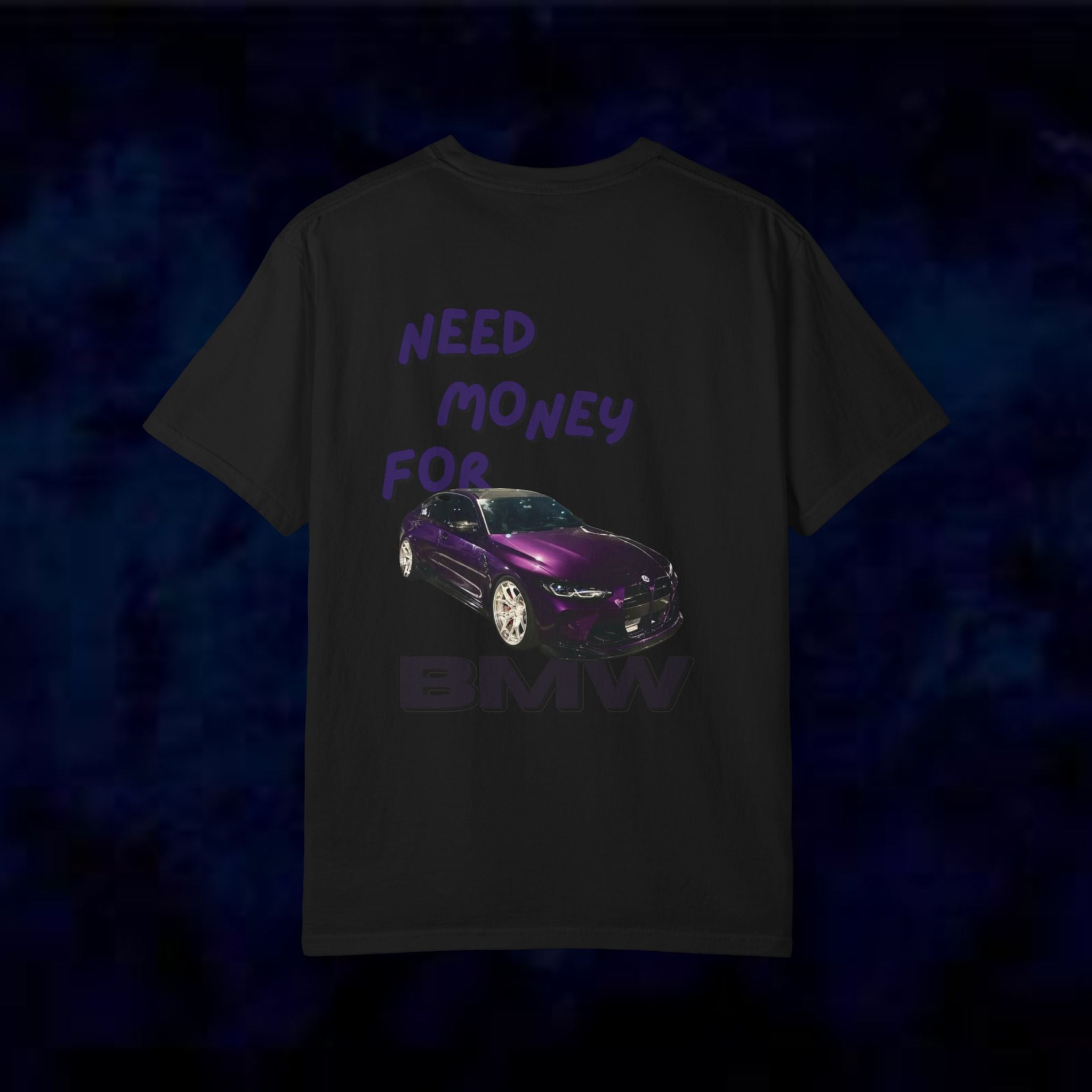 Need Money For BMW T-Shirt