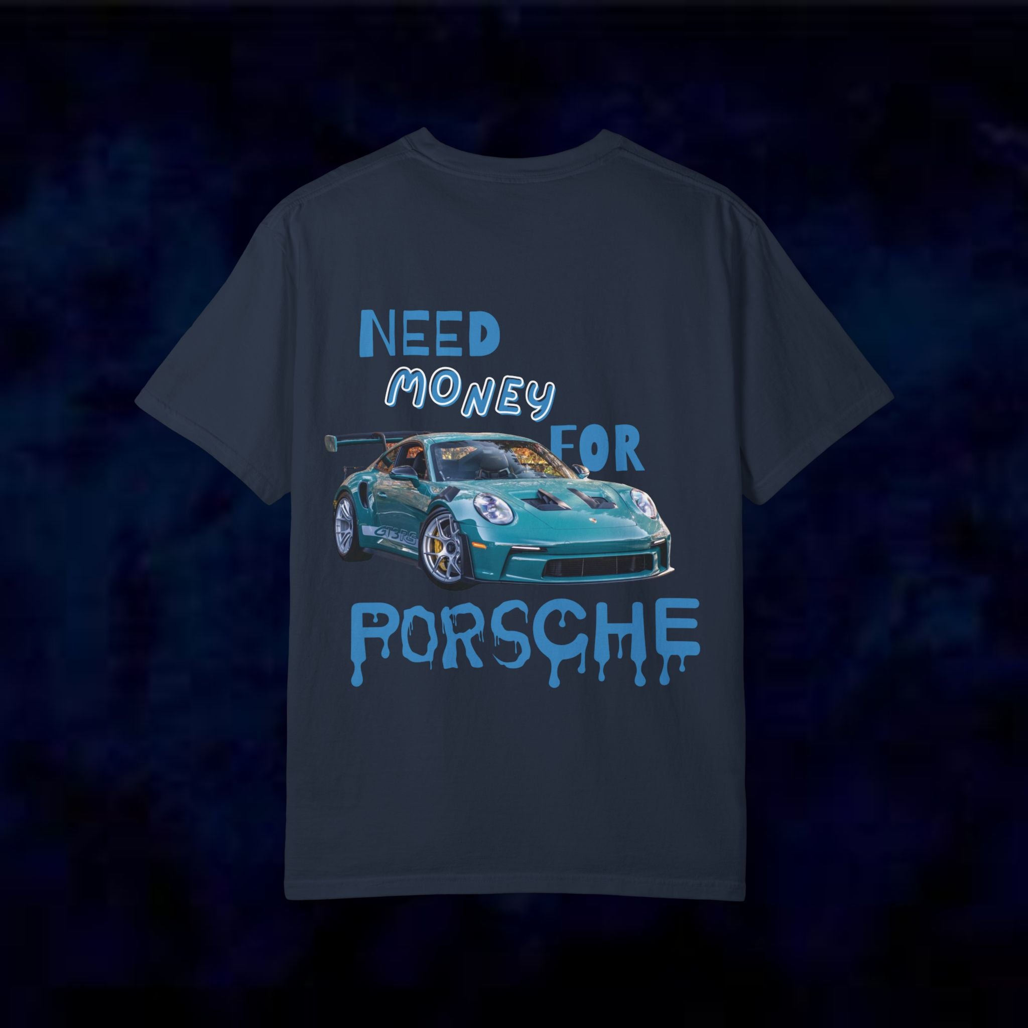 Need Money For Porsche T-Shirt II