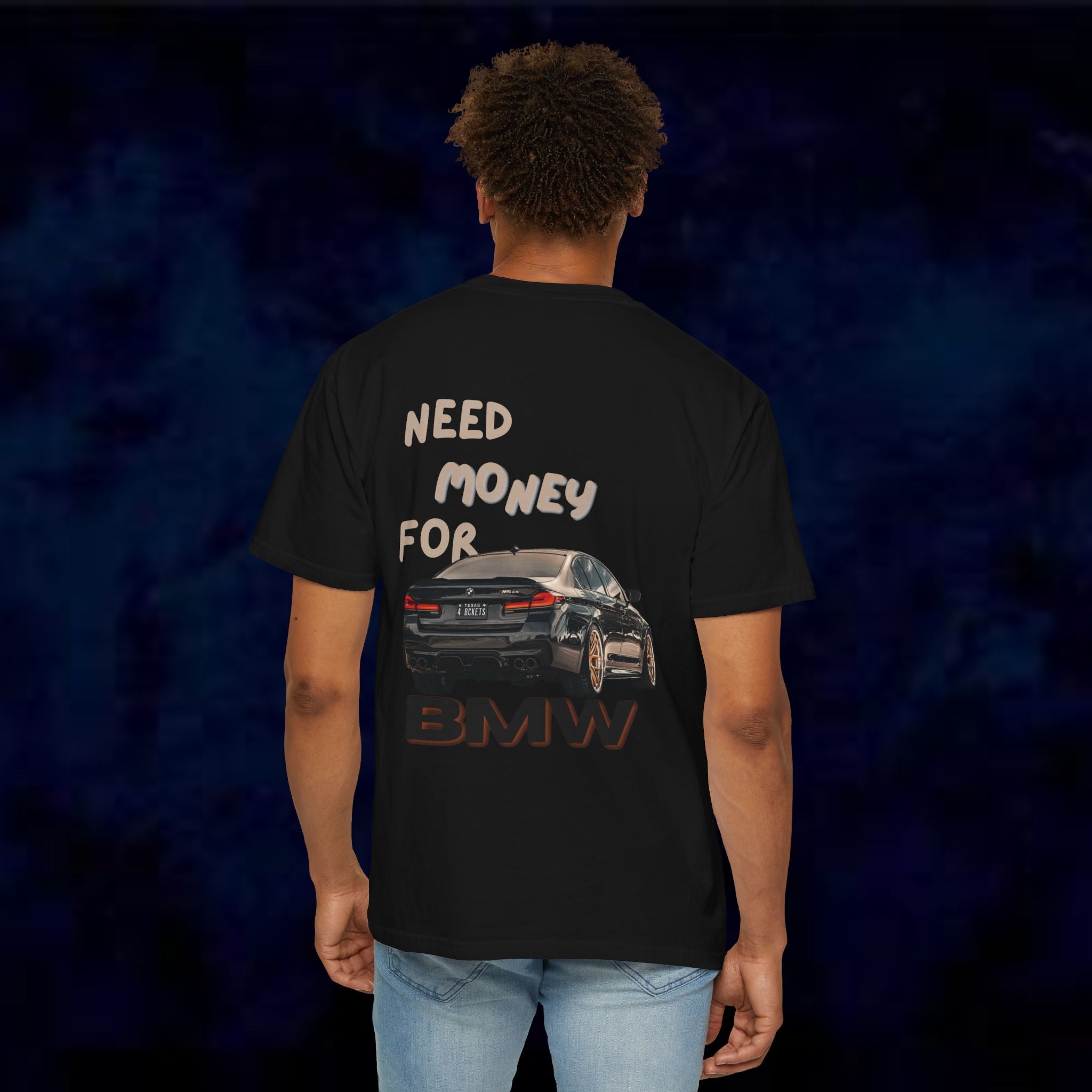 Need Money For BMW T-Shirt