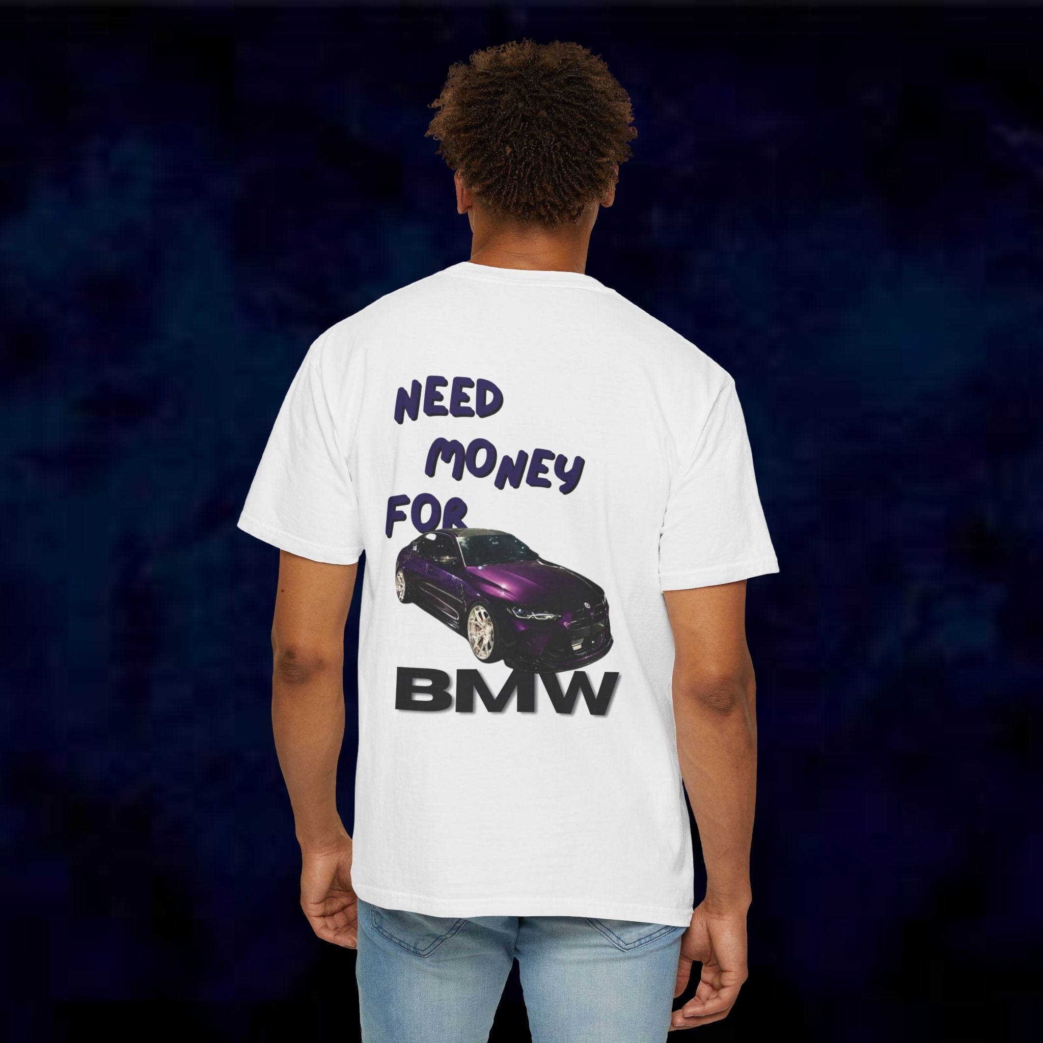 Need Money For BMW T-Shirt