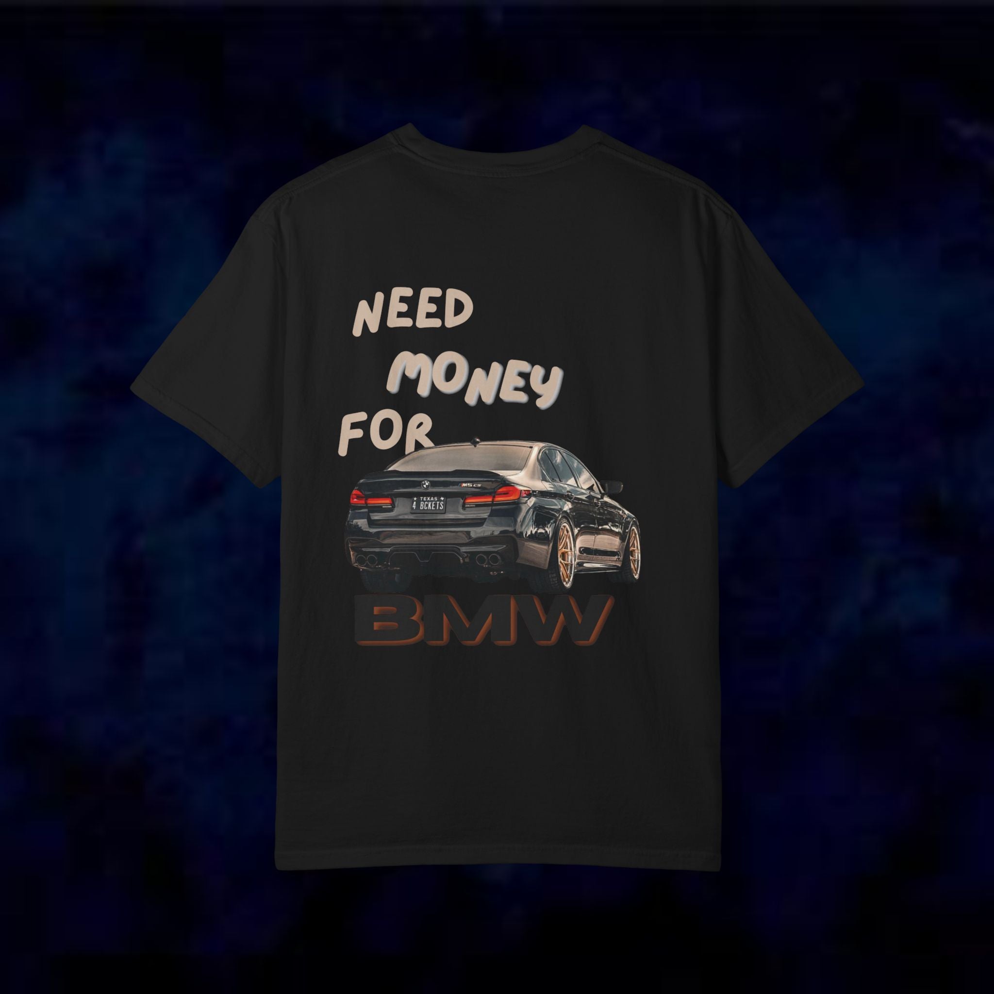 Need Money For BMW T-Shirt